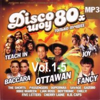 Disco Шоу 80-х. Только лучшее. Vol.1-5 (2011) MP3